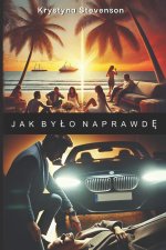 Jak Bylo NaprawdĘ