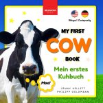 My First Cow Book | Mein Erstes Kuhbuch