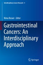 Gastrointestinal Cancers: An Interdisciplinary Approach