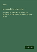 La comédie de notre temps