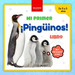 ?Pingüinos! Mi Primer Libro