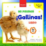 ?Gallinas! Mi Primer Libro