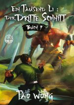Ein Tausend Li: Der dritte Schnitt