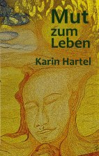 Mut zum Leben