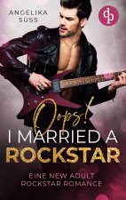 Oops! I married a Rockstar