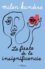 La Fiesta de la Insignificancia / The Festival of Insignificance
