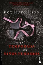La Temporada de Los Ni?os Perdidos (Novela Policiaca Y de Misterio) (El Coleccionista 4) / The Vanishing Season (a Mystery and Detective Novel) (the C