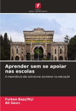 Aprender sem se apoiar nas escolas