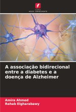 A associaç?o bidirecional entre a diabetes e a doença de Alzheimer