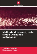 Melhoria dos serviços de saúde utilizando metadados