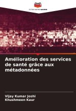 Amélioration des services de santé grâce aux métadonnées