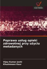 Poprawa us?ug opieki zdrowotnej przy u?yciu metadanych