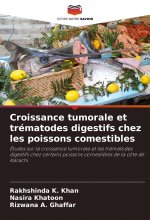 Croissance tumorale et trématodes digestifs chez les poissons comestibles
