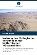 Nutzung des ökologischen Verbunds in der kalifornischen Wüstenwildnis