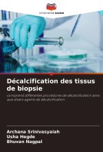 Décalcification des tissus de biopsie