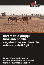 Diversit? e gruppi funzionali della vegetazione nel deserto orientale dell'Egitto