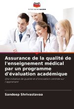 Assurance de la qualité de l'enseignement médical par un programme d'évaluation académique