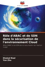 Rôle d'ABAC et de SDN dans la sécurisation de l'environnement Cloud