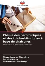 Chimie des barbituriques et des thiobarbituriques ? base de chalcones