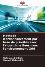 Méthode d'ordonnancement par base de priorités avec l'algorithme Bees dans l'environnement Grid