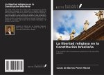 La libertad religiosa en la Constitución brasile?a