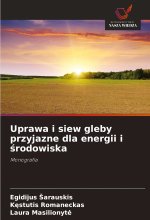 Uprawa i siew gleby przyjazne dla energii i ?rodowiska