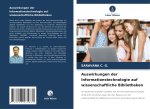 Auswirkungen der Informationstechnologie auf wissenschaftliche Bibliotheken