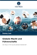 Globale Macht und Führerschaftz