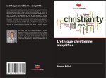 L'éthique chrétienne simplifiée