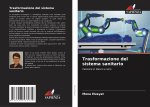 Trasformazione del sistema sanitario