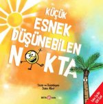Kücük Esnek Düsünebilen Nokta