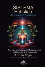 Sistema Holístico de Sanación Arcturiana