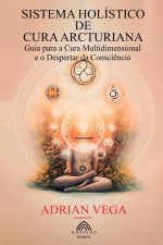 Sistema Holístico de Cura Arcturiana