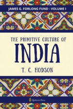 The Primitive Culture Of India - Vol.1