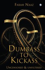 Dumbass to Kickass
