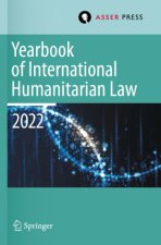 Yearbook of International Humanitarian Law, Volume 25 (2022)