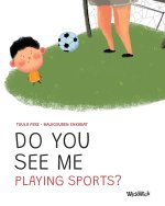 Do You See Me Playing Sports?
