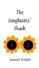 The Sunglasses' Shade