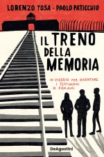 treno della memoria. In viaggio per diventare i testimoni di domani