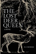 The Lost Deer Queen