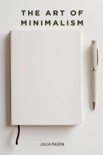 The Art of Minimalism