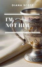 I'm not him