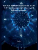 Gamma-C-Modified Versatile Protein Genetic Polymers