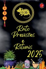 Rato Previs?es e Rituais 2025