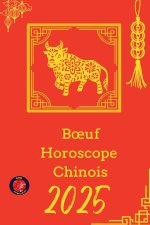 B?uf Horoscope  Chinois 2025