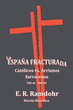 La Espa?a Fracturada