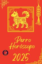 Perro Horóscopo  2025