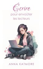 Écrire pour Envo?ter les Lecteurs
