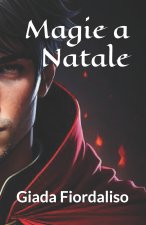 Magie a Natale - romanzo fantasy-romance