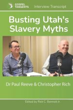 Busting Utah's Slavery Myths